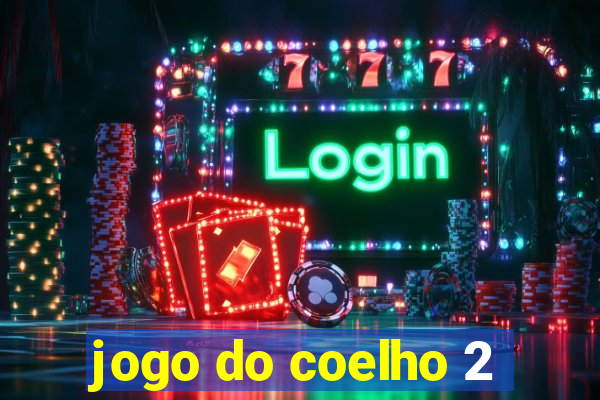 jogo do coelho 2